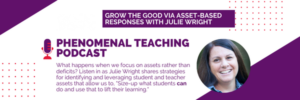 Grow the Good via Asset-Based Responses with Julie Wright